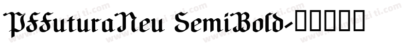PFFuturaNeu SemiBold字体转换
